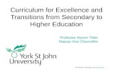 York St John University |  Professor Alyson Tobin Deputy Vice Chancellor Curriculum for Excellence and Transitions from Secondary to Higher.