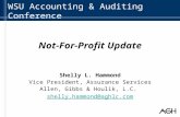Not-For-Profit Update Shelly L. Hammond Vice President, Assurance Services Allen, Gibbs & Houlik, L.C. shelly.hammond@aghlc.com WSU Accounting & Auditing.