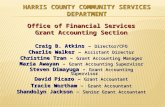 HARRIS COUNTY COMMUNITY SERVICES DEPARTMENT Office of Financial Services Grant Accounting Section Craig B. Atkins – Director/CFO Charlie Walker – Assistant.
