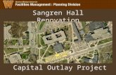 Sangren Hall Renovation Capital Outlay Project. Sangren Hall WMU’s largest classroom building –Largest in size – 200,000 square feet –Largest in total.