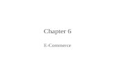 Chapter 6 E-Commerce. Agenda What is E-Commerce? Business to Business Business to Customer Business to employee Infrastructure Problems.