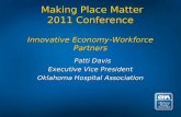 Making Place Matter 2011 Conference Innovative Economy-Workforce Partners Making Place Matter 2011 Conference Innovative Economy-Workforce Partners Patti.