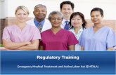 Regulatory Training Emergency Medical Treatment and Active Labor Act (EMTALA)