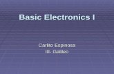 Basic Electronics I Carlito Espinosa III- Galileo.
