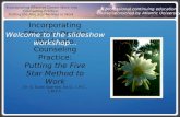 Incorporating Effective Dream Work Into Counseling Practice: Putting the Five Star Method to Work Incorporating Effective Dream Work Into Counseling Practice: