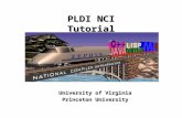 NCI Report: Zephyr PLDI NCI Tutorial University of Virginia Princeton University.