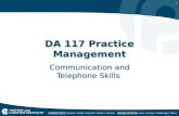 1 DA 117 Practice Management Communication and Telephone Skills.