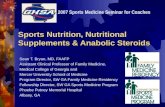 Sports Nutrition, Nutritional Supplements & Anabolic Steroids Sean T. Bryan, MD, FAAFP Assistant Clinical Professor of Family Medicine, Medical College.