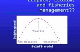 Ecopath, Ecosim, and fisheries management?? “Non believer” “Believer” “Realist”