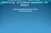 Analysis of the MUS learning alliance process in Nepal Monique Mikhail and Bob Yoder IDE-International.