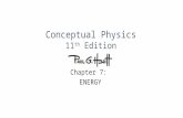 Conceptual Physics 11 th Edition Chapter 7: ENERGY.