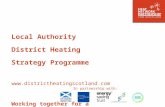 In partnership with: Local Authority District Heating Strategy Programme  Working together for a decarbonised heat sector.