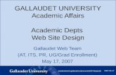 2007-05-17 academictech.gallaudet.edu/events/2007/deptweb GALLAUDET UNIVERSITY Academic Affairs Academic Depts Web Site Design Gallaudet Web Team (AT,