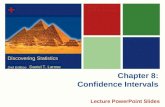 + Chapter 8: Confidence Intervals Lecture PowerPoint Slides Discovering Statistics 2nd Edition Daniel T. Larose.
