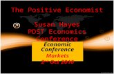 The Positive Economist Susan Hayes PDST Economics Conference Economic Conference Markets 2 nd Oct 2010.