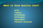 Safe Timely Effective Efficient Equitable Patient-Centred.