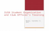 IUSB Student Organization and Club Officer’s Training Monday, September 21, 2015.