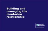 Building and managing the mentoring relationship .