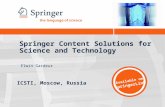 Springer Content Solutions for Science and Technology Elwin Gardeur Available on SpringerLink ICSTI, Moscow, Russia.