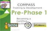 COMPASS Training & Development Becoming a Certified Facilitator!.... Friday, October 02, 2015 1.