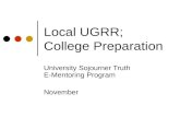 Local UGRR; College Preparation University Sojourner Truth E-Mentoring Program November.