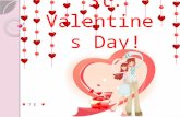 St. Valentine's Day! ♥ 7 E ♥. Gradually Valentine's Day from the Catholic feast became secular. Its like men and women, boys and girls. This holiday.