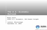 The U.S. Economic Outlook Nigel Gault Chief U.S. Economist, IHS Global Insight Jackson, Mississippi September 14, 2010.