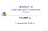 Chap 10-1 Chapter 10 Hypothesis Testing Statistics for Business and Economics 6 th Edition.