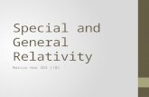 Special and General Relativity Marcus Han 3O3 (!0)