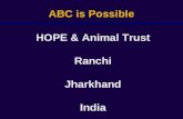 ABC is Possible HOPE & Animal Trust Ranchi Jharkhand India.