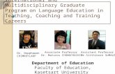 Blended and Flipped Learning Models for International and Multidisciplinary Graduate Program on Language Education in Teaching, Coaching and Training Careers.