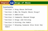 Glencoe Making Life Choices Section 1 Drug Abuse Defined Chapter 12 Drugs of Abuse 1 > HOME Chapter Drugs of Abuse 12  Section 1 Drug Abuse.