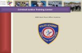 Criminal Justice Training Center 1 168th Basic Peace Officer Academy.