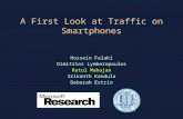 A First Look at Traffic on Smartphones Hossein Falaki Dimitrios Lymberopoulos Ratul Mahajan Srikanth Kandula Deborah Estrin.
