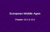 European Middle Ages Chapter 13.1 & 13.2. Warm Up Repeated invasions and constant warfare by Germanic invaders caused all of the following problems for.