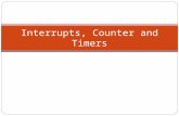 Interrupts, Counter and Timers. Interrupts (1) Interrupt-driven I/O uses the processor’s interrupt system to “interrupt” normal program flow to allow.