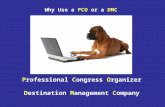 Why Use a PCO or a DMC Professional Congress Organizer Destination Management Company.
