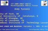 Reconfigurable POEtic Tissue Project start and duration: September 1, 2001, 36 months. IST-2000-28027 POETIC Reconfigurable.