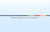 Social Statistics: Introduction.  Statistics describes a set of tools and techniques for describing, organizing and interpreting information or data.