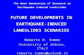 1 FUTURE DEVELOPMENTS IN EARTHQUAKE-INDUCED LANDSLIDES SCENARIOS Roberto W. Romeo University of Urbino, ITALY roberto.romeo@uniurb.it The Next Generation.