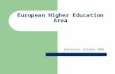 European Higher Education Area Dubrovnik, October 2003.