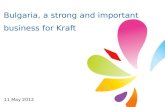 Bulgaria, a strong and important business for Kraft 11 May 2012.