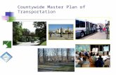 Countywide Master Plan of Transportation. Project Overview Master Plan of Transportation Purpose 2002 General Plan Guidance The Development Pattern Report.