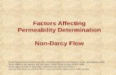 Factors Affecting Permeability Determination Non-Darcy Flow Some figures in this section are from “Fundamentals of Core Analysis,” Core Laboratories, 1989.