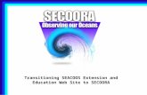 Transitioning SEACOOS Extension and Education Web Site to SECOORA.