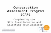 Conservation Assessment Program (CAP) Completing the Site Questionnaire and Selecting Your Assessor.