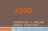 JOURNALIST’S ONLINE SOURCE DIRECTORY NSS Course Assigment, Lusaka, May 2013 JOSD.
