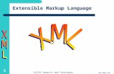 18-Sep-14 CS6795 Semantic Web Techniques 0 Extensible Markup Language.