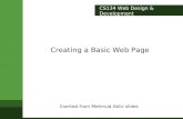 CS134 Web Design & Development Creating a Basic Web Page Exerted from Mehmud Abliz slides.