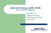 Advertising with ASA The Cirrus Program Guide to Advertising Packages and Pricing.